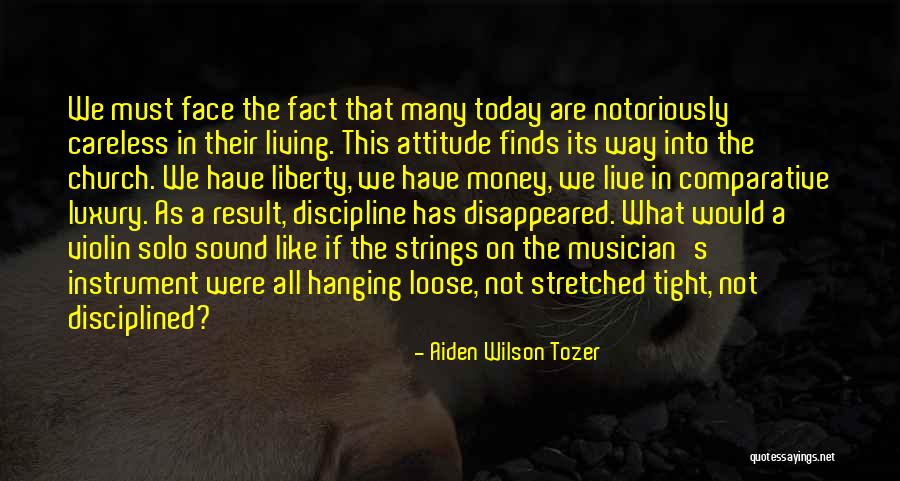 Christian Today Quotes By Aiden Wilson Tozer Christian Today Quotes By Aiden Wilson Tozer