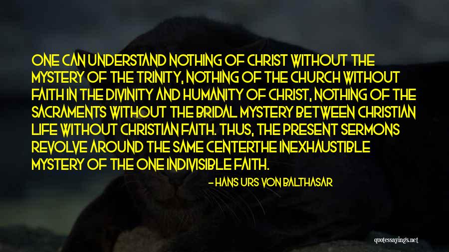 Christian Trinity Quotes By Hans Urs Von Balthasar Christian Trinity Quotes By Hans Urs Von Balthasar