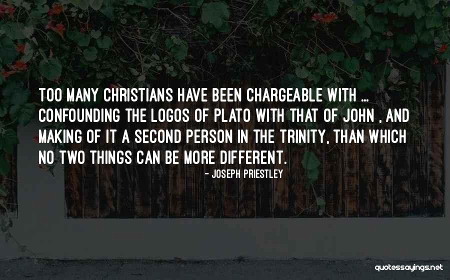 Christian Trinity Quotes By Joseph Priestley Christian Trinity Quotes By Joseph Priestley