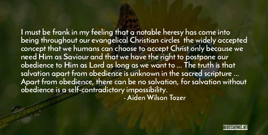 Christian Truth Quotes By Aiden Wilson Tozer Christian Truth Quotes By Aiden Wilson Tozer