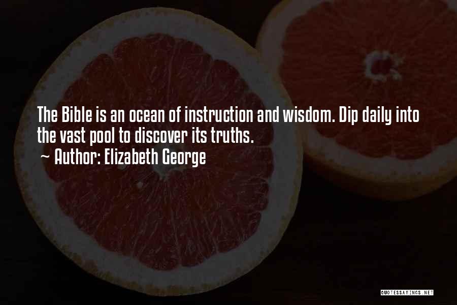 Christian Truths Quotes By Elizabeth George