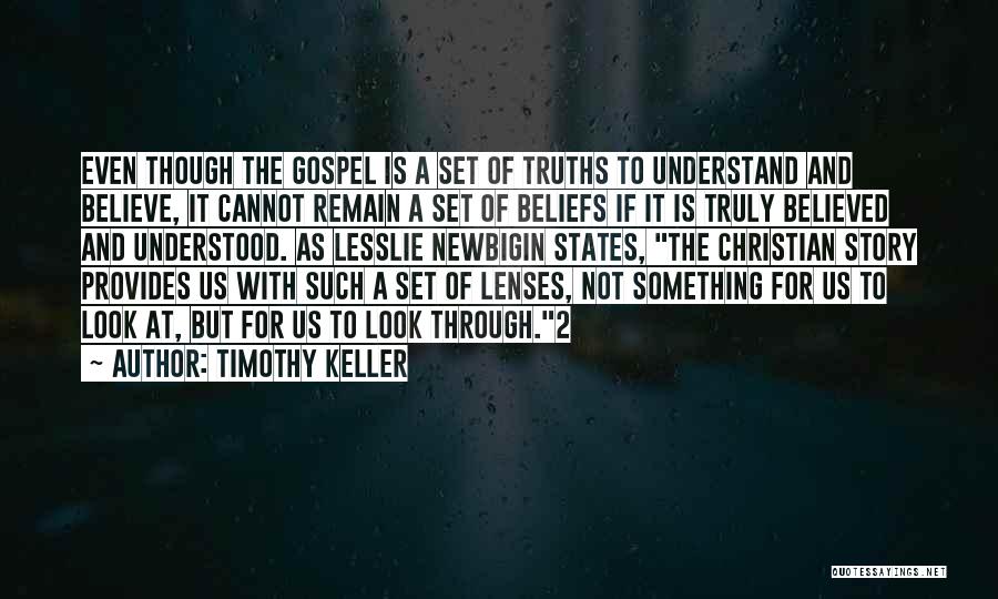 Christian Truths Quotes By Timothy Keller
