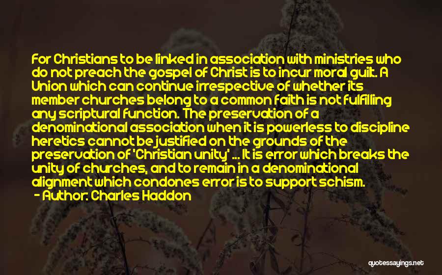 Christian Unity Quotes By Charles Haddon