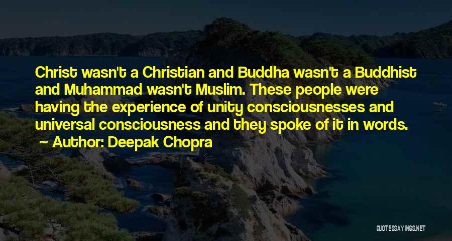 Christian Unity Quotes By Deepak Chopra