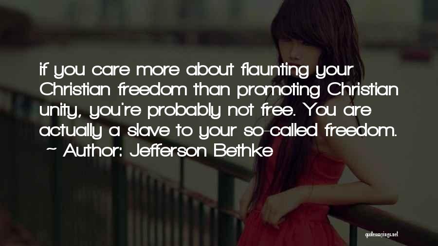 Christian Unity Quotes By Jefferson Bethke