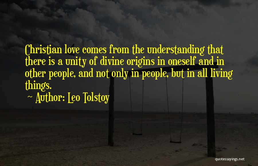 Christian Unity Quotes By Leo Tolstoy