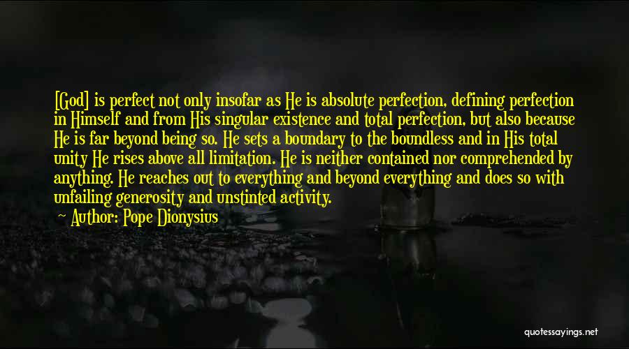 Christian Unity Quotes By Pope Dionysius