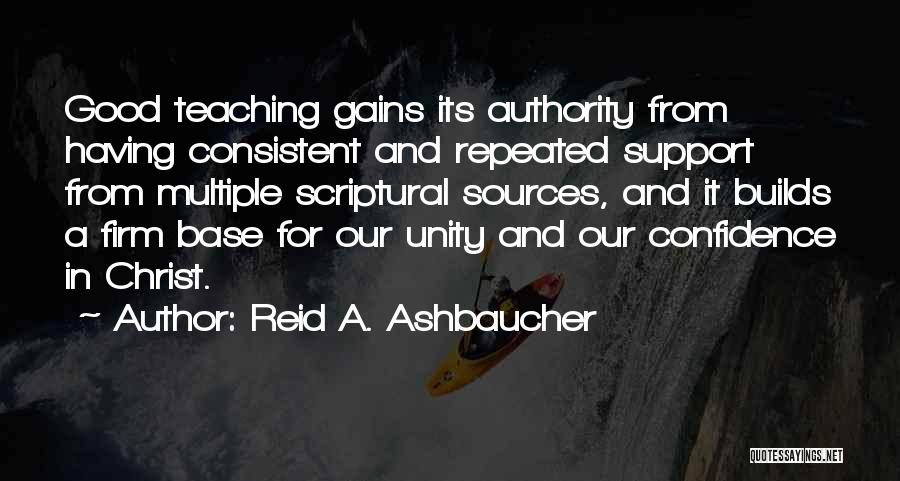 Christian Unity Quotes By Reid A. Ashbaucher