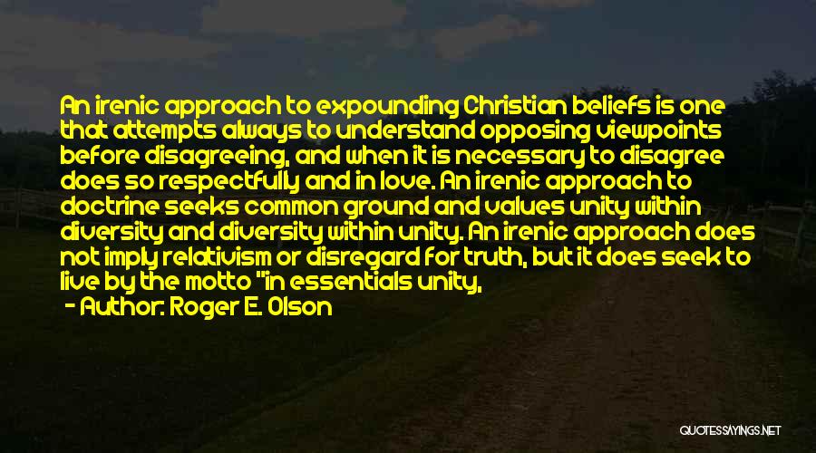 Christian Unity Quotes By Roger E. Olson