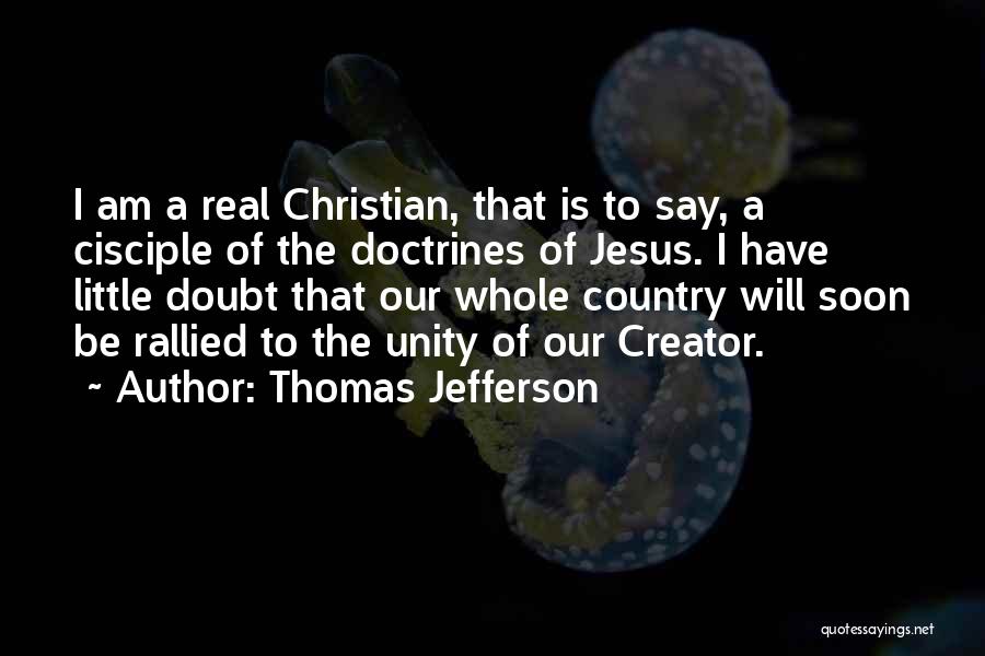 Christian Unity Quotes By Thomas Jefferson