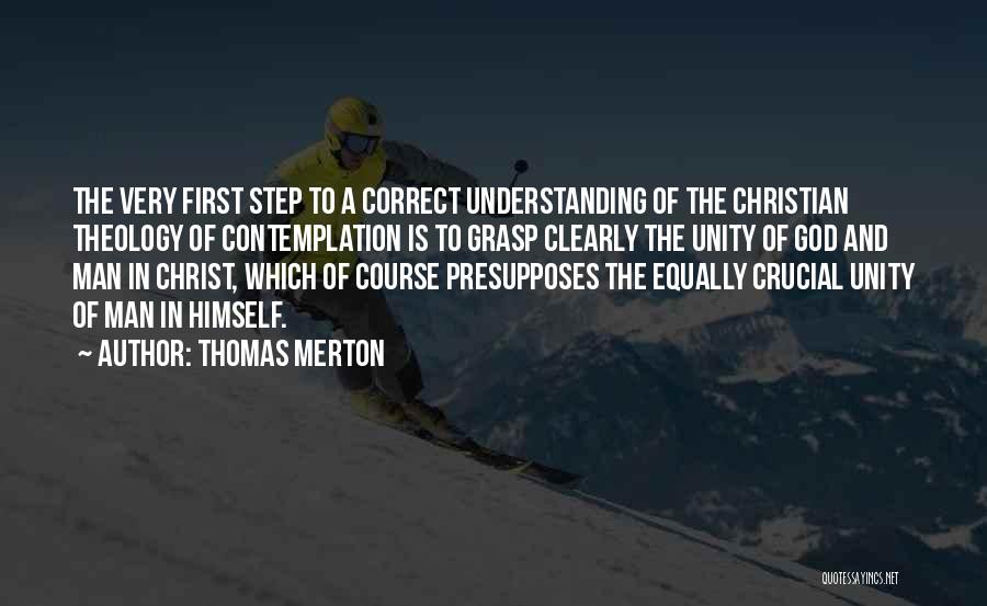 Christian Unity Quotes By Thomas Merton