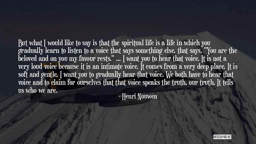 Christian Voice Quotes By Henri Nouwen Christian Voice Quotes By Henri Nouwen