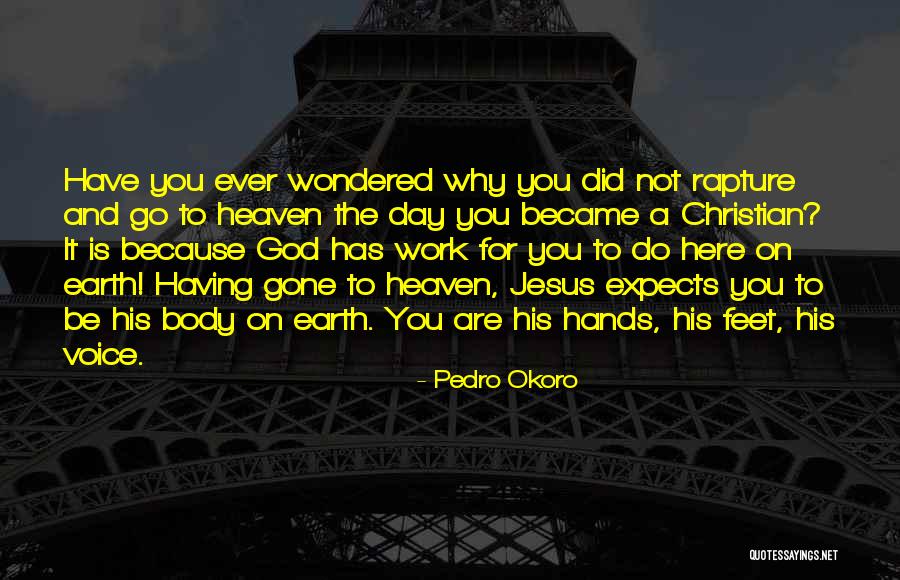 Christian Voice Quotes By Pedro Okoro Christian Voice Quotes By Pedro Okoro