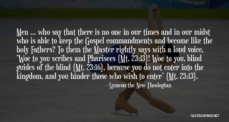 Christian Voice Quotes By Symeon The New Theologian Christian Voice Quotes By Symeon The New Theologian