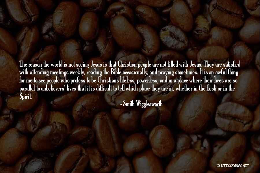 Christian Weekly Quotes By Smith Wigglesworth Christian Weekly Quotes By Smith Wigglesworth