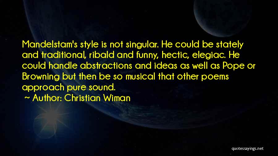 Christian Wiman Quotes 1089559