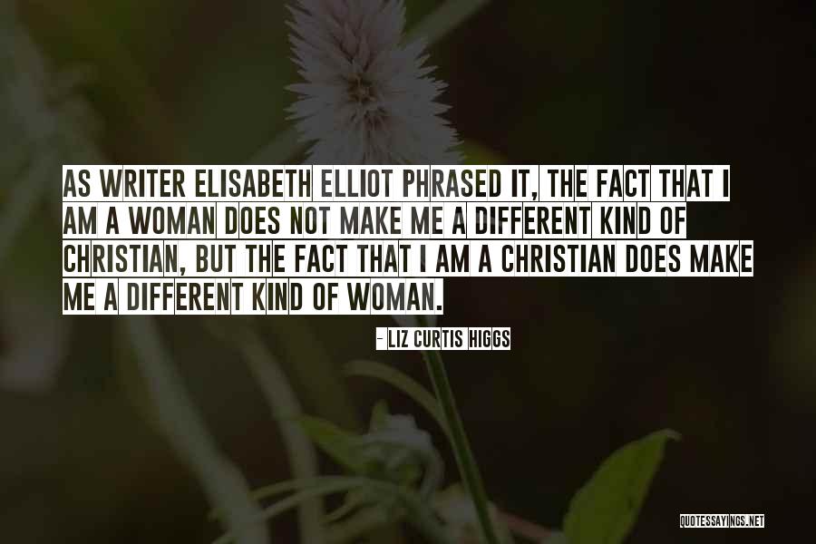 Christian Woman Quotes By Liz Curtis Higgs Christian Woman Quotes By Liz Curtis Higgs