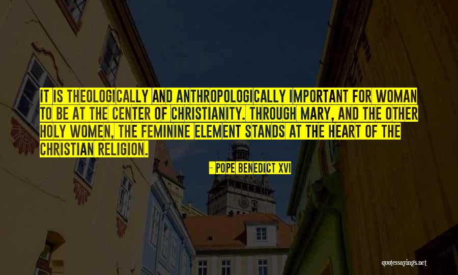 Christian Woman Quotes By Pope Benedict XVI Christian Woman Quotes By Pope Benedict XVI