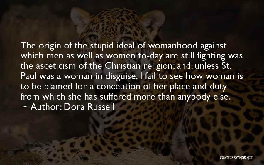 Christian Womanhood Quotes By Dora Russell