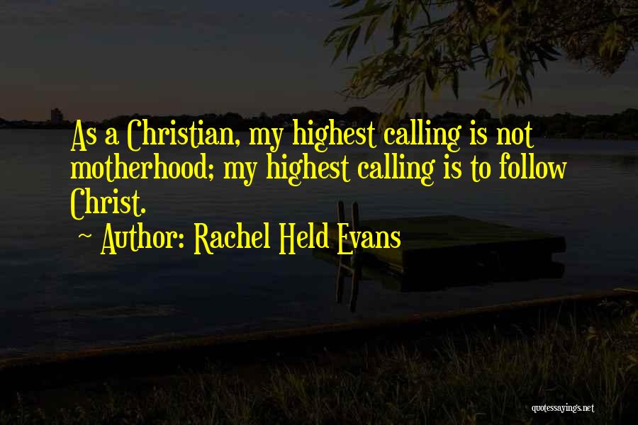 Christian Womanhood Quotes By Rachel Held Evans