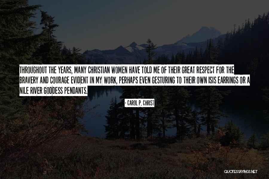 Christian Women Quotes By Carol P. Christ Christian Women Quotes By Carol P. Christ