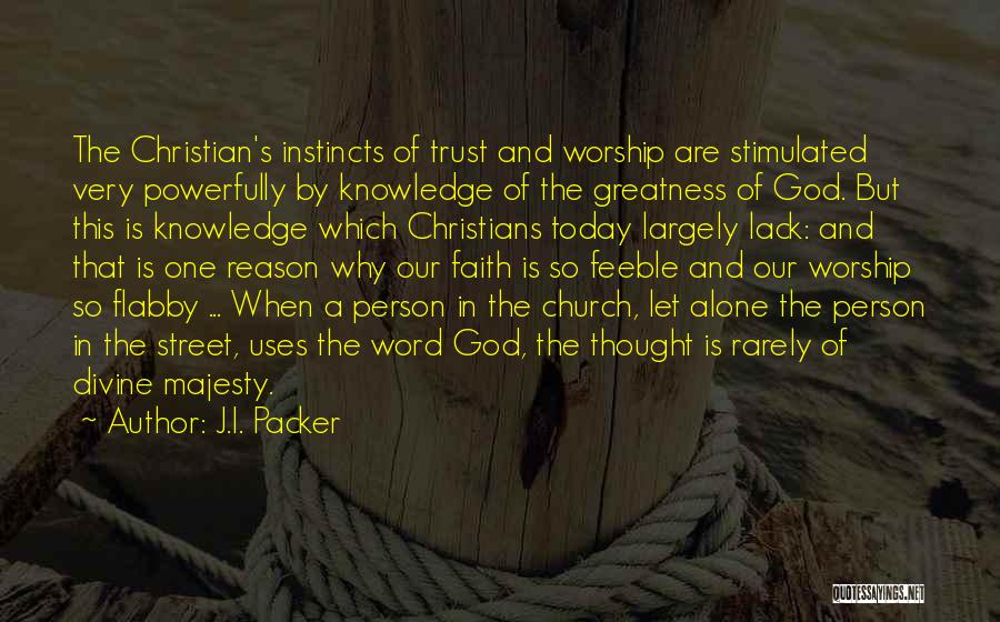 Christian Worship Quotes By J.I. Packer
