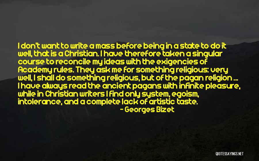 Christian Writers Quotes By Georges Bizet Christian Writers Quotes By Georges Bizet