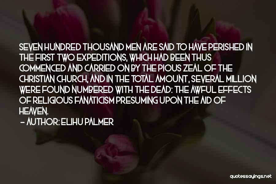 Christian Zeal Quotes By Elihu Palmer