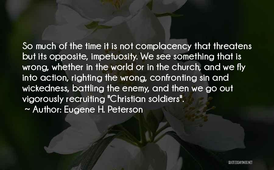 Christian Zeal Quotes By Eugene H. Peterson