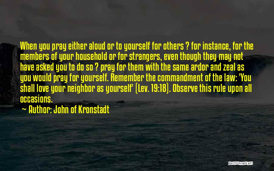 Christian Zeal Quotes By John Of Kronstadt