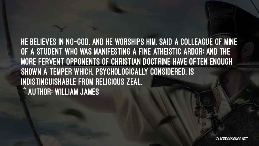 Christian Zeal Quotes By William James