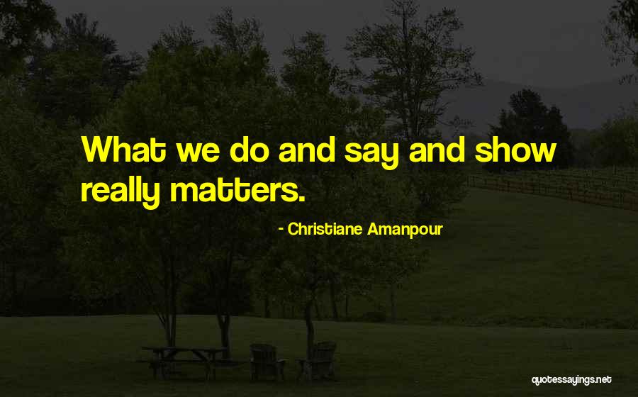 Christiane Amanpour Quotes 1500957