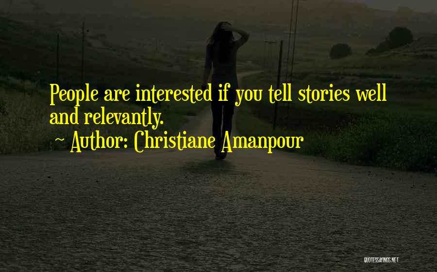 Christiane Amanpour Quotes 1724189