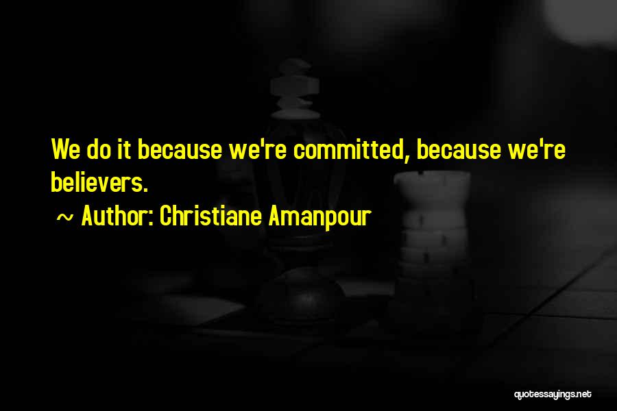 Christiane Amanpour Quotes 175215