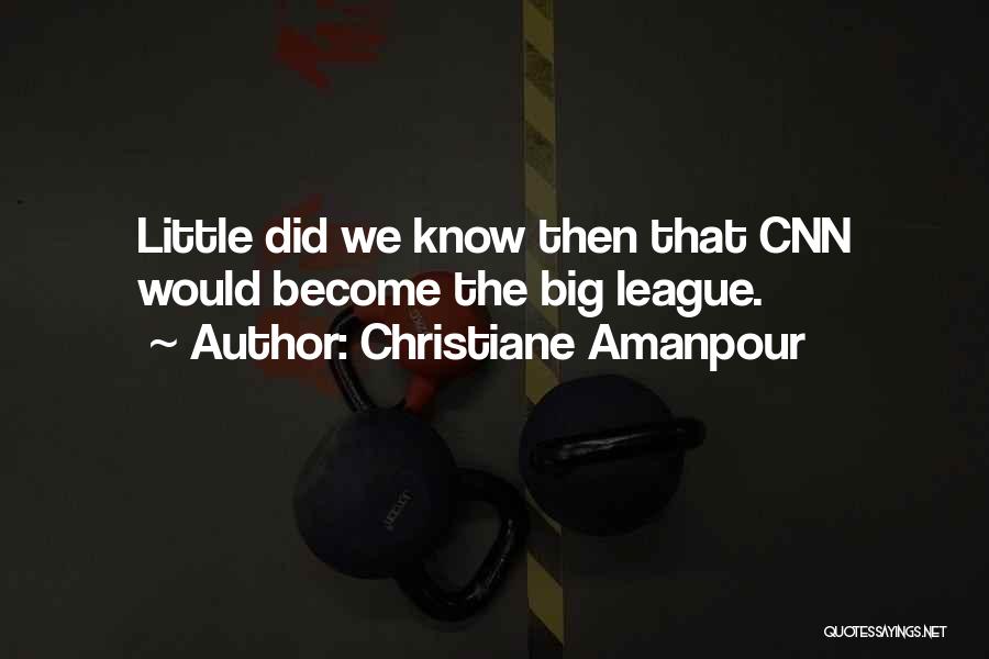 Christiane Amanpour Quotes 199484