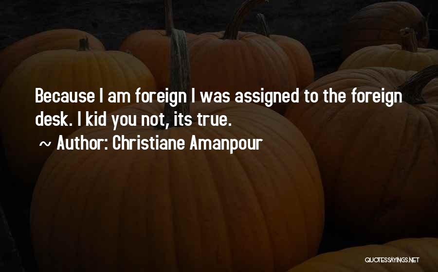 Christiane Amanpour Quotes 914818