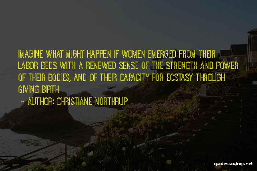 Christiane Northrup Quotes 537619