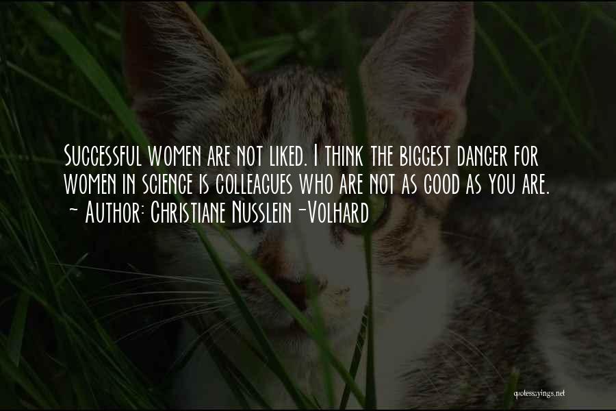 Christiane Nusslein-Volhard Quotes 1932301 Christiane Nusslein-Volhard Quotes 1932301