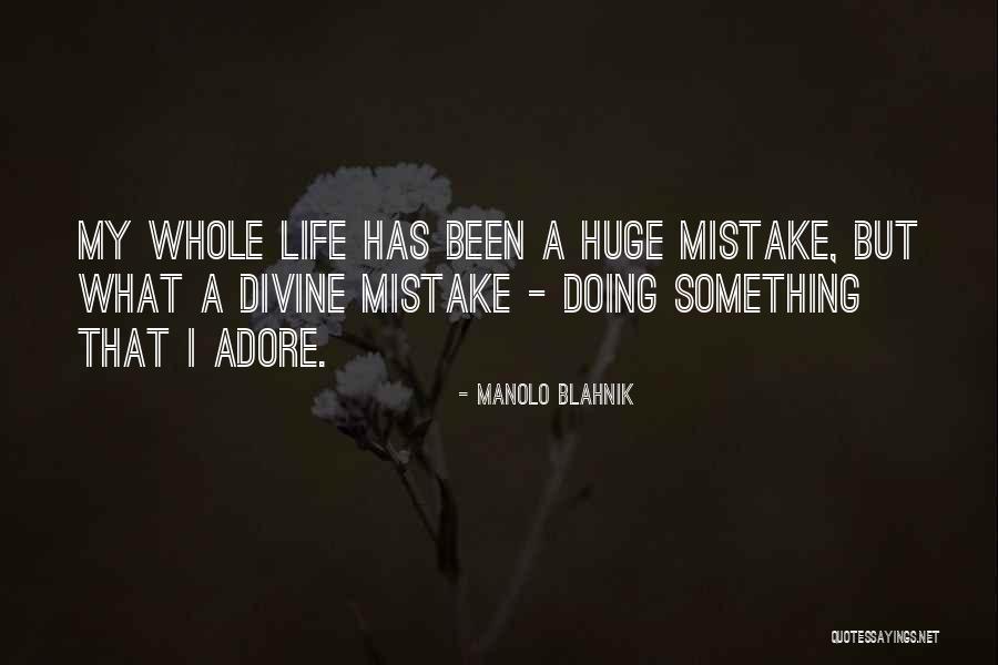 Christiania Today Quotes By Manolo Blahnik Christiania Today Quotes By Manolo Blahnik