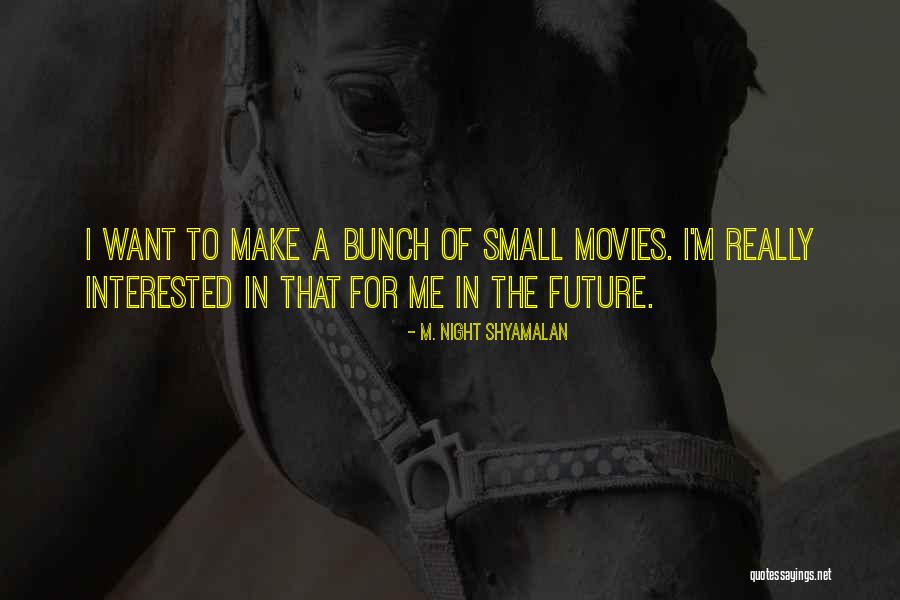 Christianities Categories Quotes By M. Night Shyamalan Christianities Categories Quotes By M. Night Shyamalan