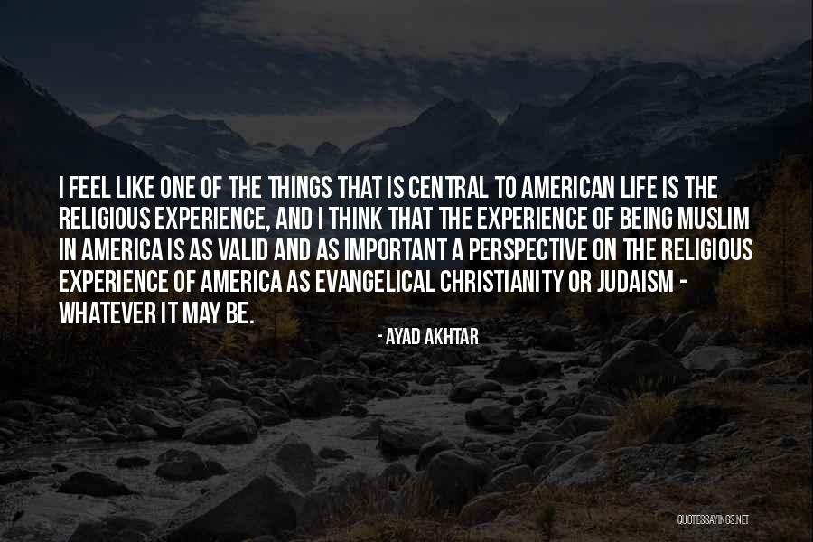 Christianity And America Quotes By Ayad Akhtar