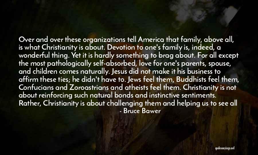 Christianity And America Quotes By Bruce Bawer