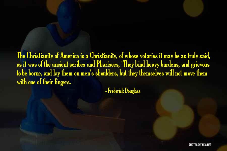 Christianity And America Quotes By Frederick Douglass