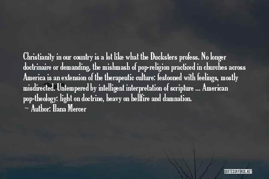 Christianity And America Quotes By Ilana Mercer