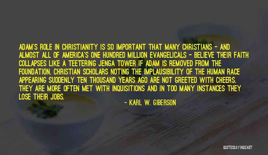 Christianity And America Quotes By Karl W. Giberson