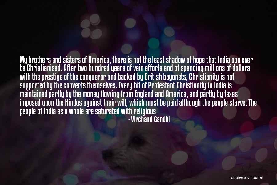 Christianity And America Quotes By Virchand Gandhi