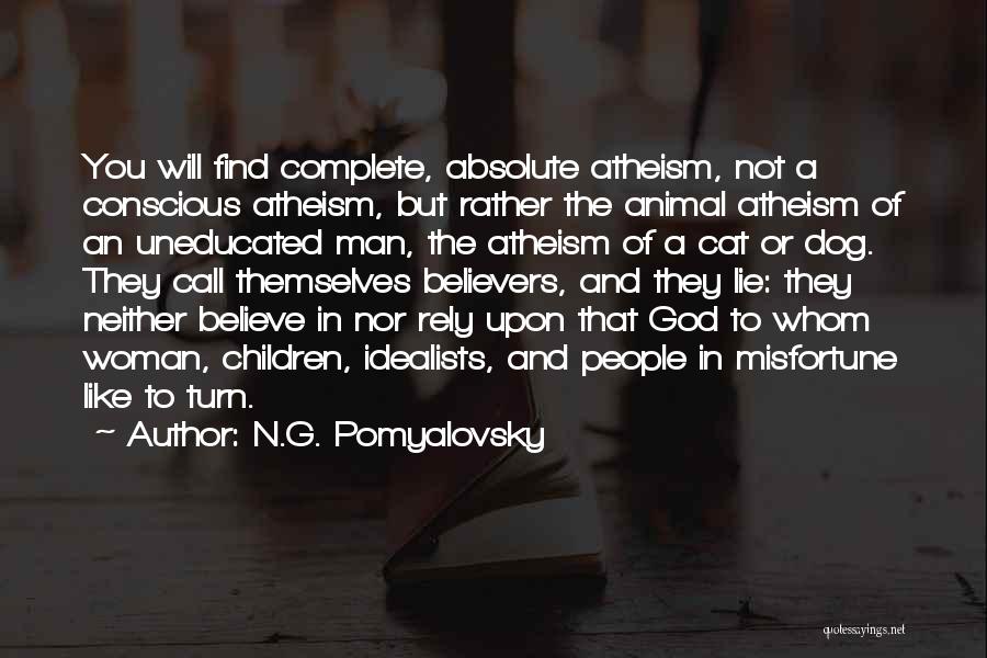 Christianity And Atheism Quotes By N.G. Pomyalovsky