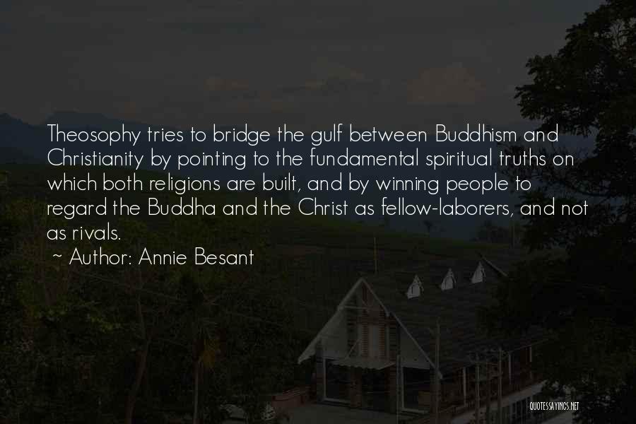 Christianity And Buddhism Quotes By Annie Besant