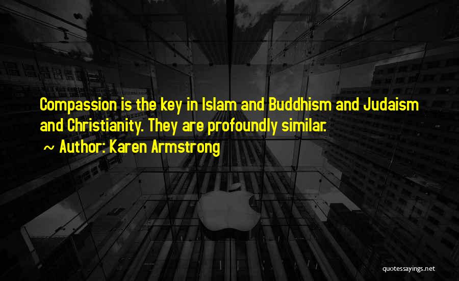 Christianity And Buddhism Quotes By Karen Armstrong