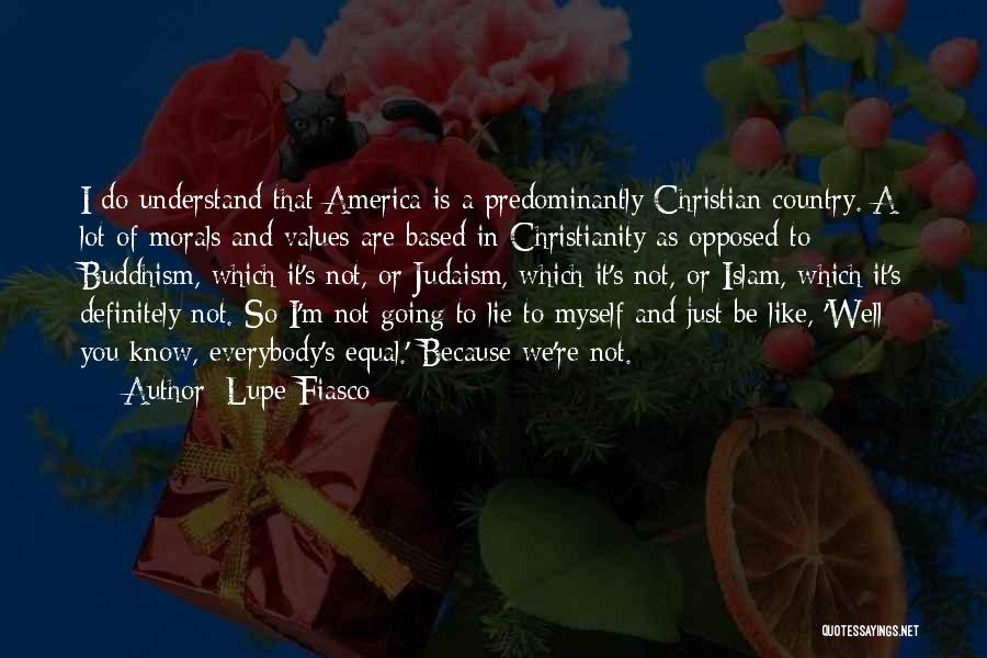 Christianity And Buddhism Quotes By Lupe Fiasco